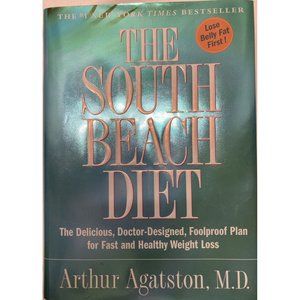 The South Beach Diet – Dr. Agatston – 2003 Hardcover Weight Loss Plan – Like New